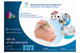 Điều trị vô sinh hiếm muộn bằng phương pháp IUI tại BV Tâm Trí Đồng Tháp
