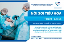 Nội soi tiêu hóa gây mê - giảm thiểu nỗi sợ cho mỗi bệnh nhân