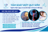 Tầm soát đột quý sớm - ngăn chặn nguy cơ và biến chứng