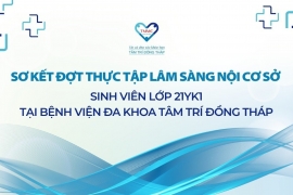 Sơ kết kỳ thực tập cận lâm sàng nội cơ sở của sinh viên YK21