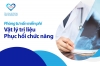Phòng tư vấn miễn phí các phương pháp vật lý trị liệu, phục hồi chức năng