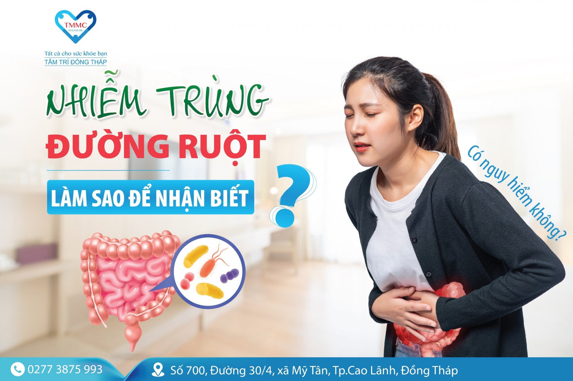 Nhiễm trùng đường ruột, làm sao để nhận biết và có nguy hiểm không?