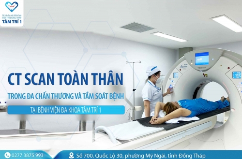 CT Scan toàn thân trong đa chấn thương và tầm soát bệnh