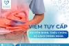 Viêm tụy cấp: Nguyên nhân, triệu chứng và cách phòng ngừa