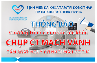 Chương trình Chụp CT mạch vành - Tầm soát nguy cơ Bệnh nhồi máu cơ tim