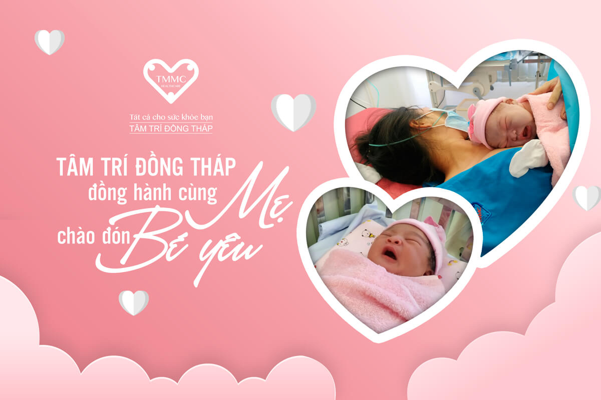 Bệnh viện Tâm Trí đồng hành cùng Mẹ chào đón Bé yêu