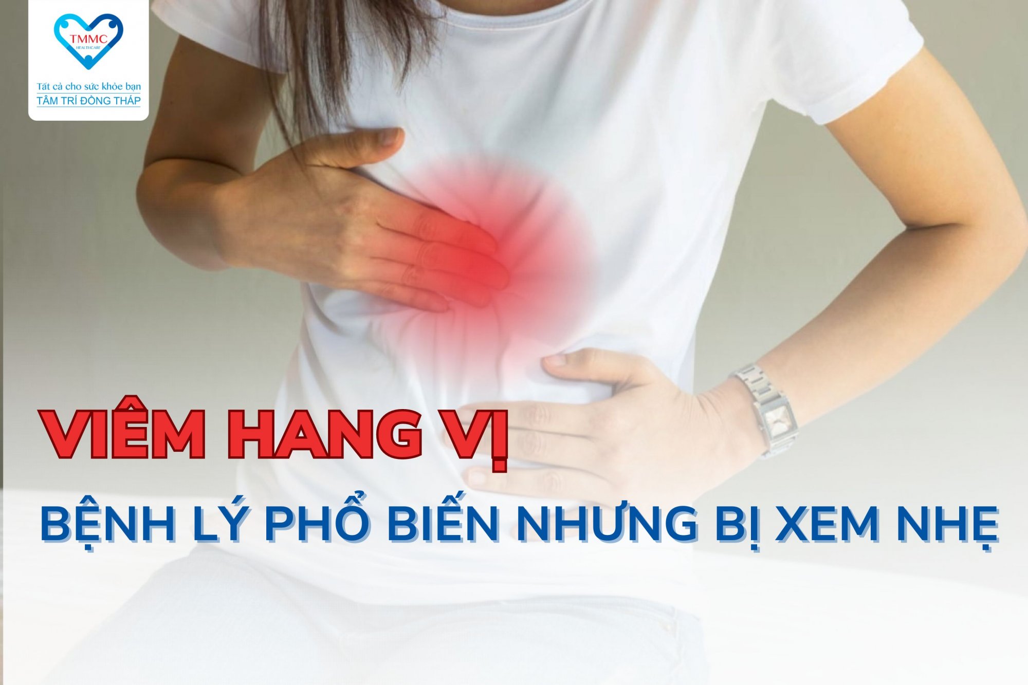 Viêm hang vị: Bệnh lý phổ biến nhưng bị xem nhẹ