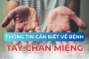Thông tin cần biết về bệnh tay chân miệng 
