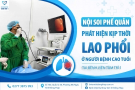 Nội soi phế quản giúp phát hiện kịp thời ca lao phổi ở người bệnh cao tuổi