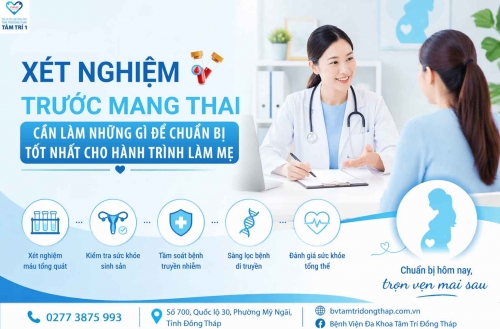 Xét nghiệm trước mang thai: Cần làm những gì để chuẩn bị tốt nhất cho hành trình làm mẹ?