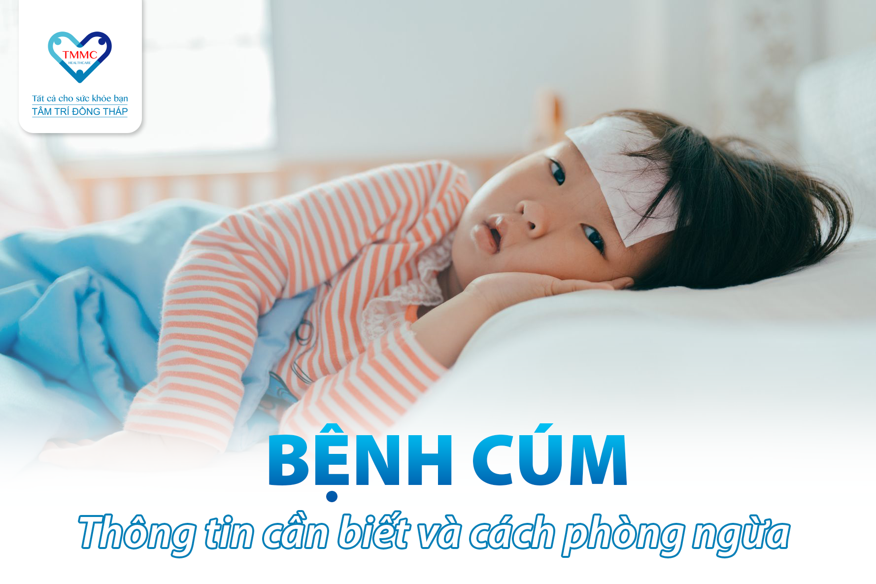 Bệnh cúm: Thông tin và biện pháp phòng bệnh