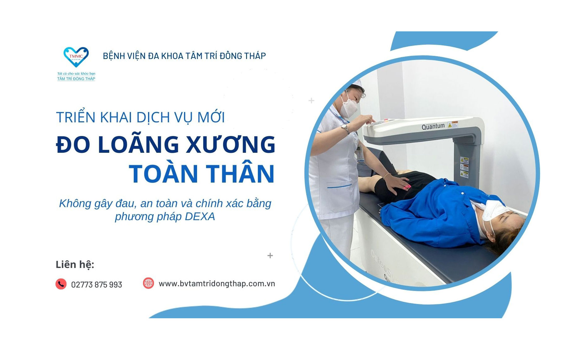 BV Tâm Trí Đồng Tháp triển khai dịch vụ Đo loãng xương toàn thân