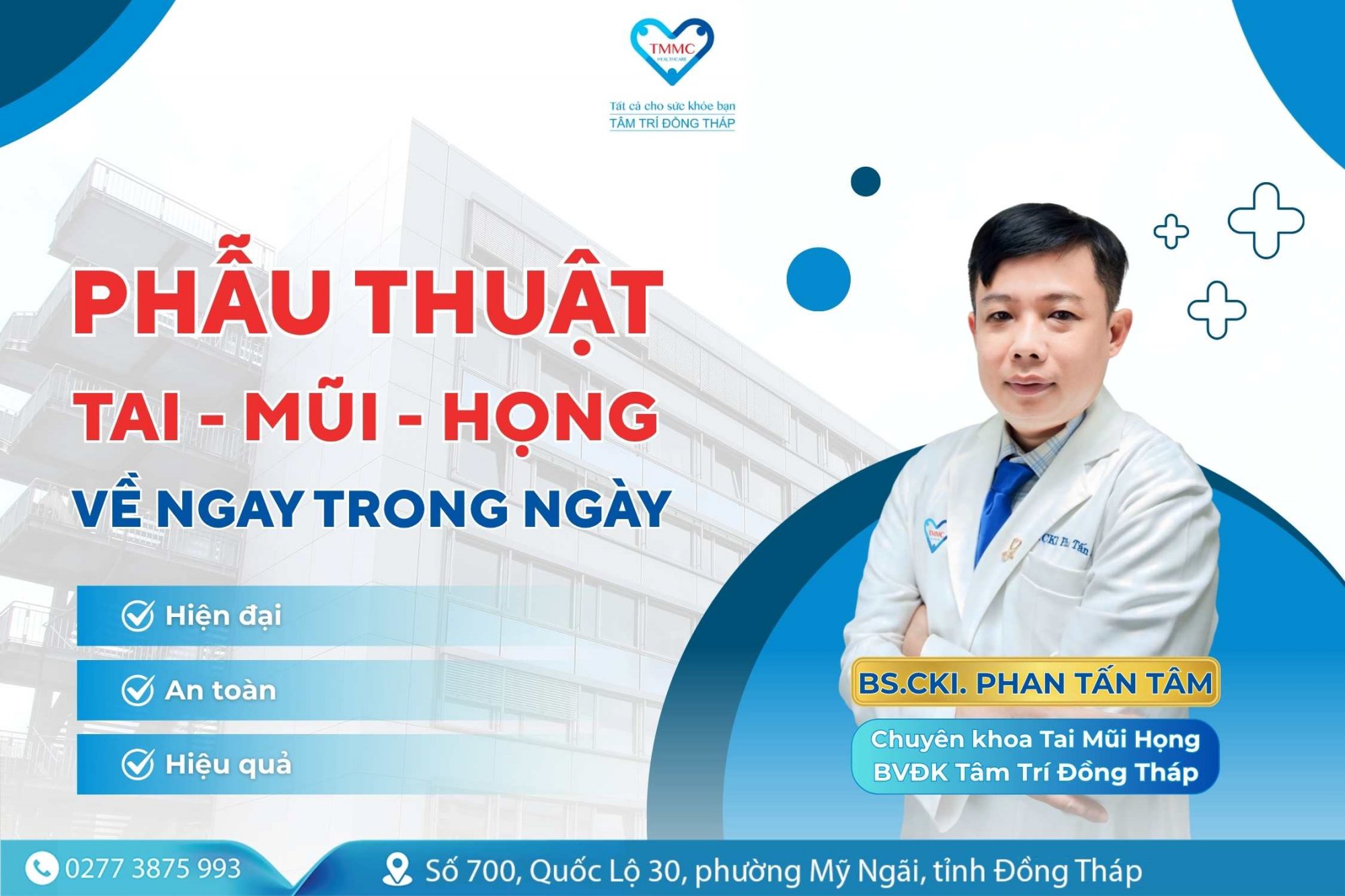 Phẫu thuật tai mũi họng về ngay trong ngày tại Bệnh viện Tâm Trí Đồng Tháp
